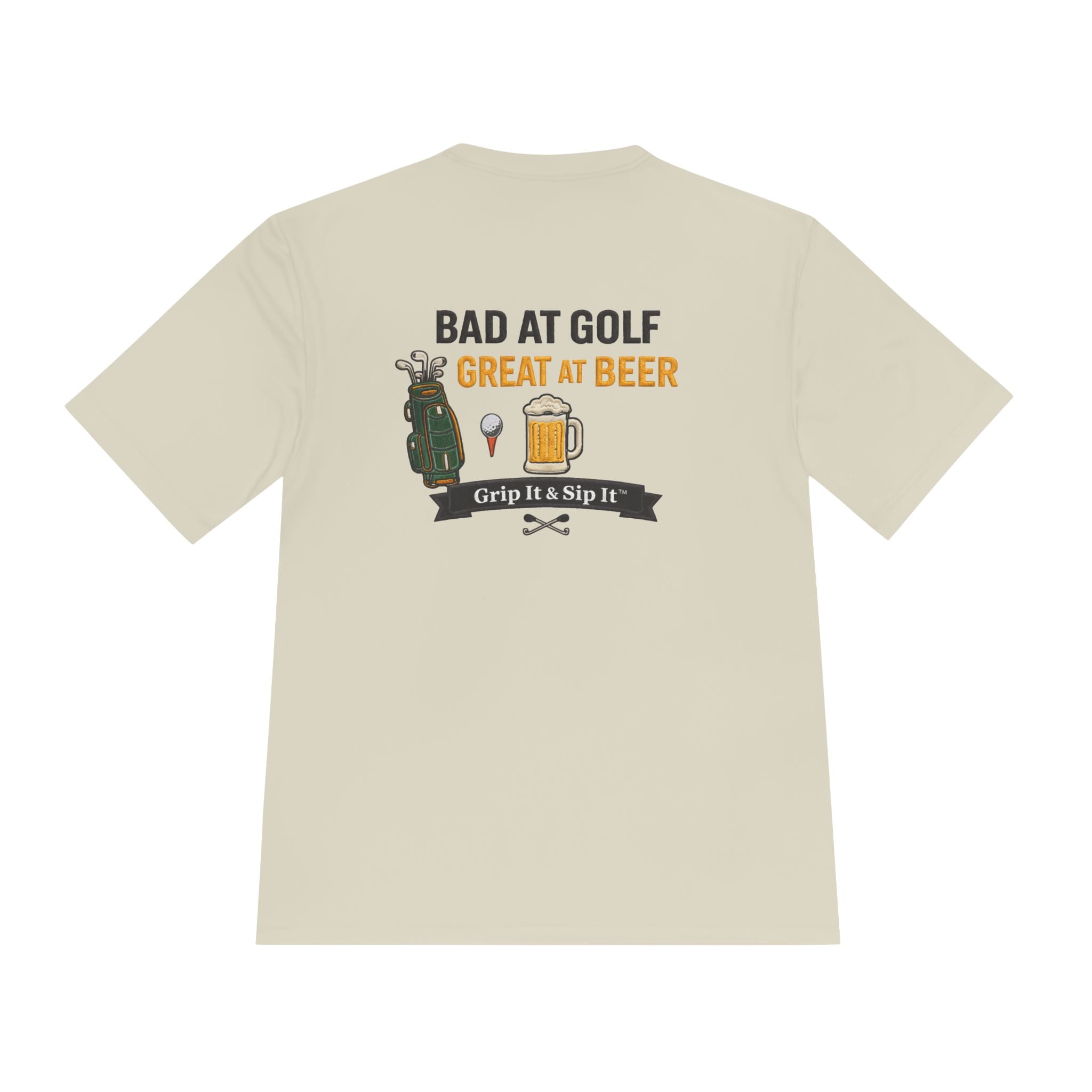 Bad at Golf, Great at Beer Moisture-Wicking Tee