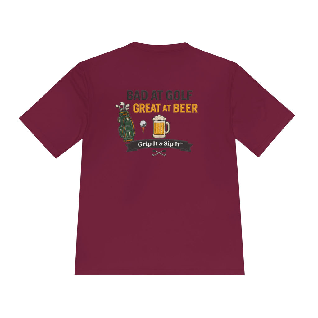 Bad at Golf, Great at Beer Moisture-Wicking Tee