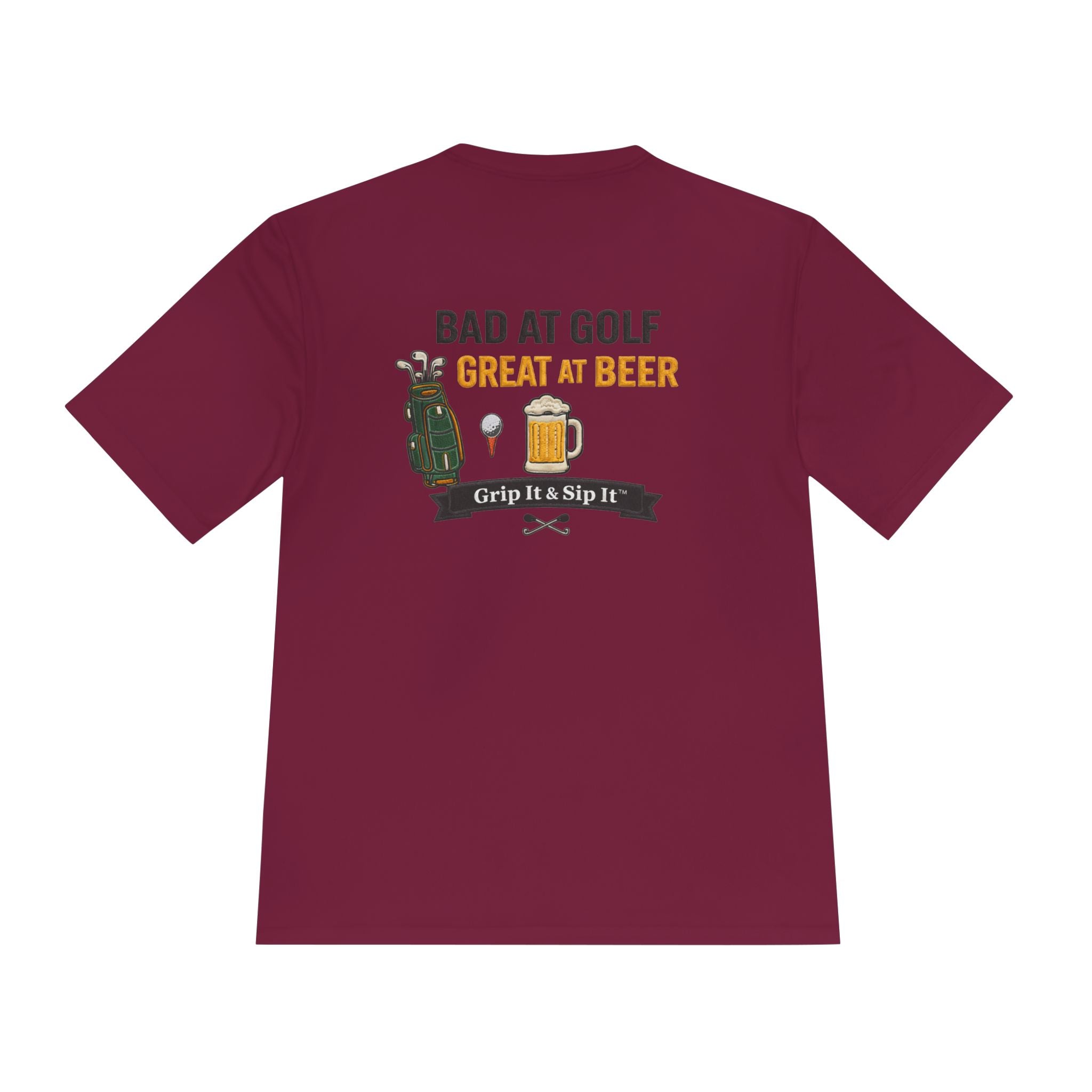 Bad at Golf, Great at Beer Moisture-Wicking Tee
