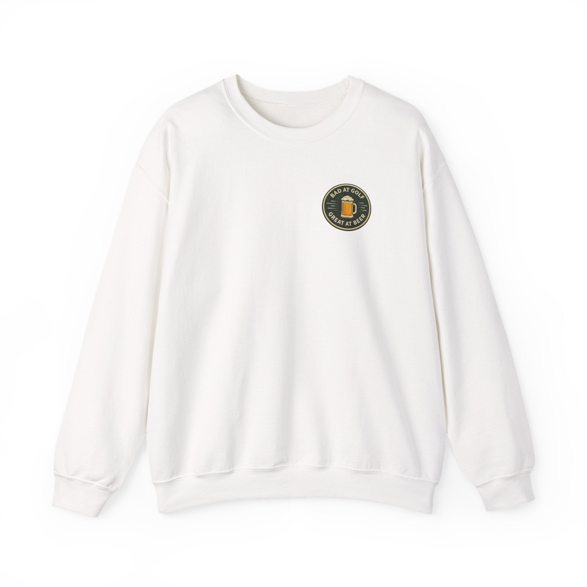 Golf Sweatshirt — "Bad at Golf, Great at Beer" Crewneck