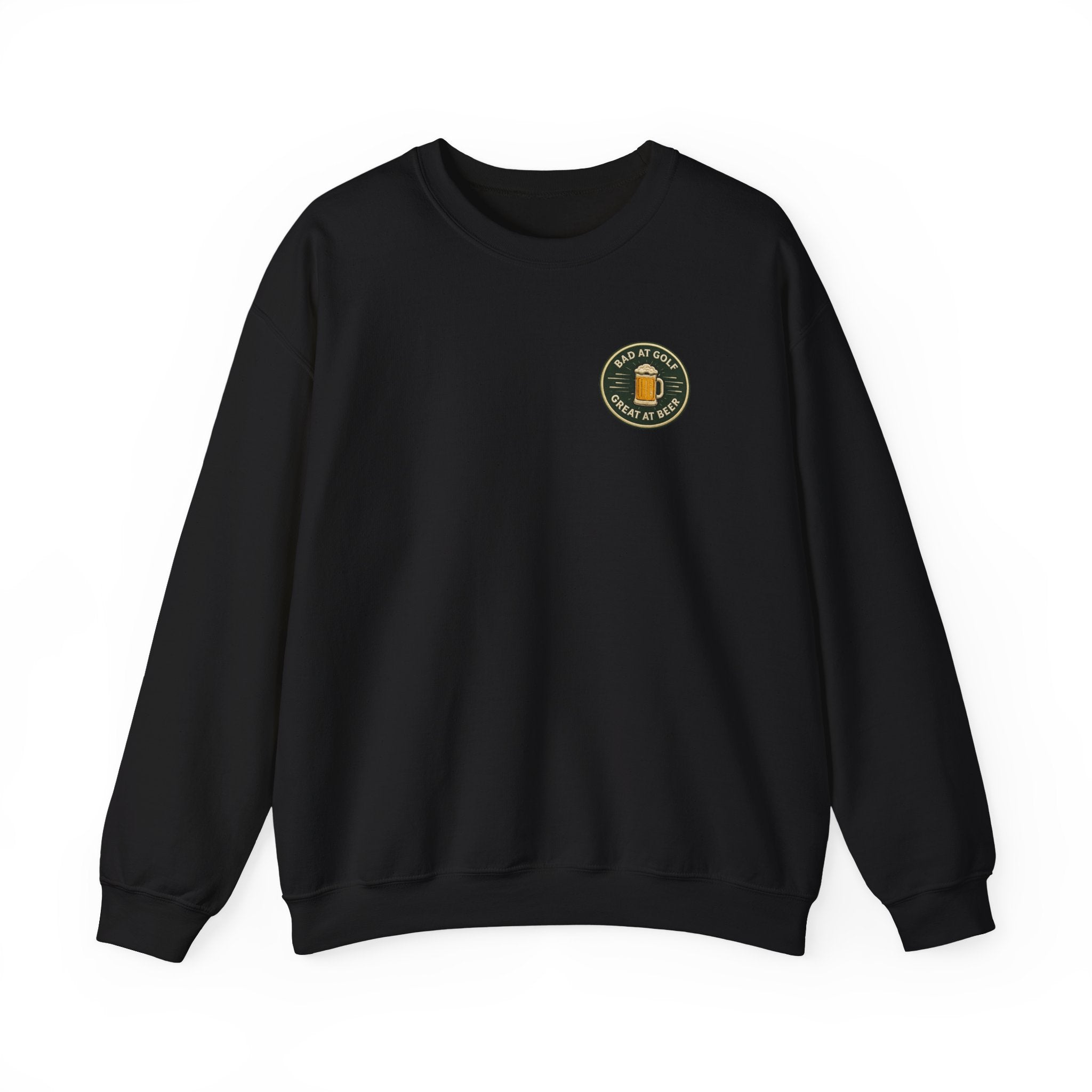 Golf Sweatshirt — "Bad at Golf, Great at Beer" Crewneck