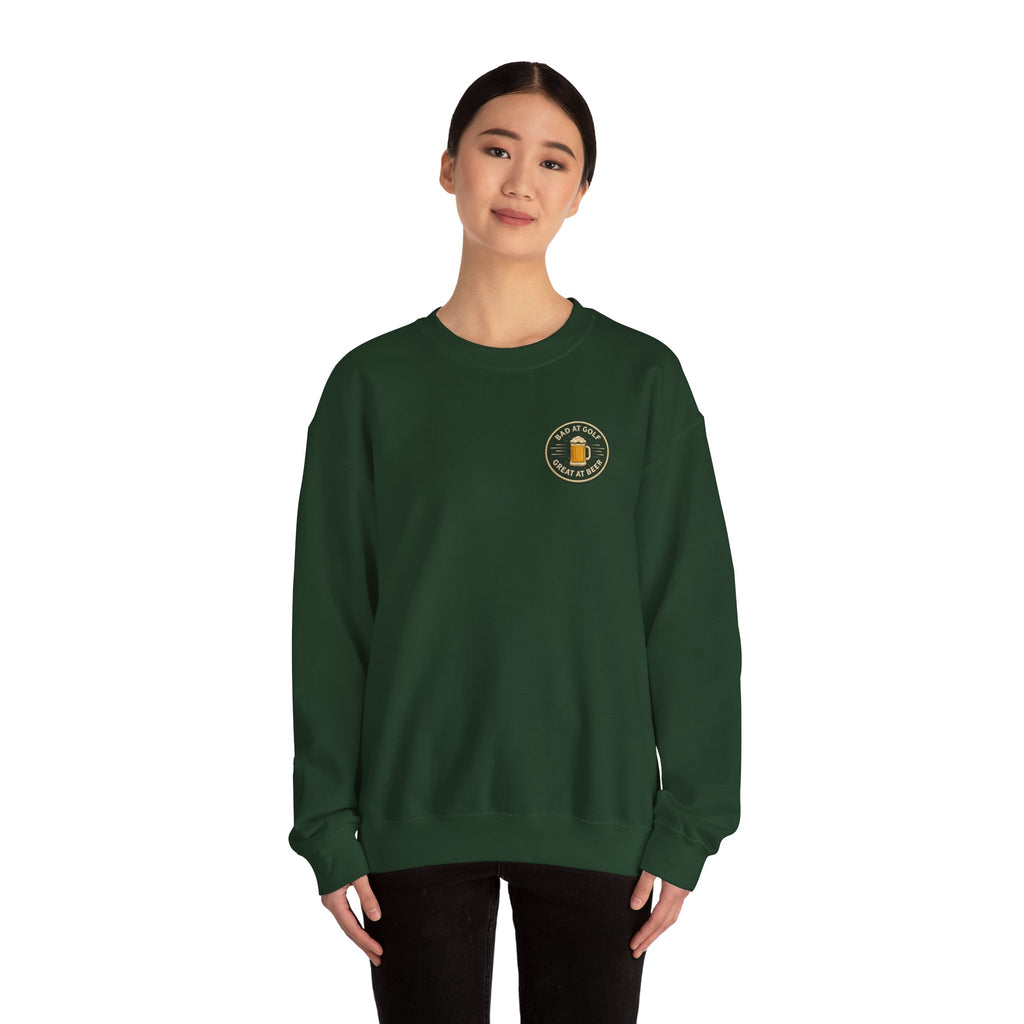 Golf Sweatshirt — "Bad at Golf, Great at Beer" Crewneck