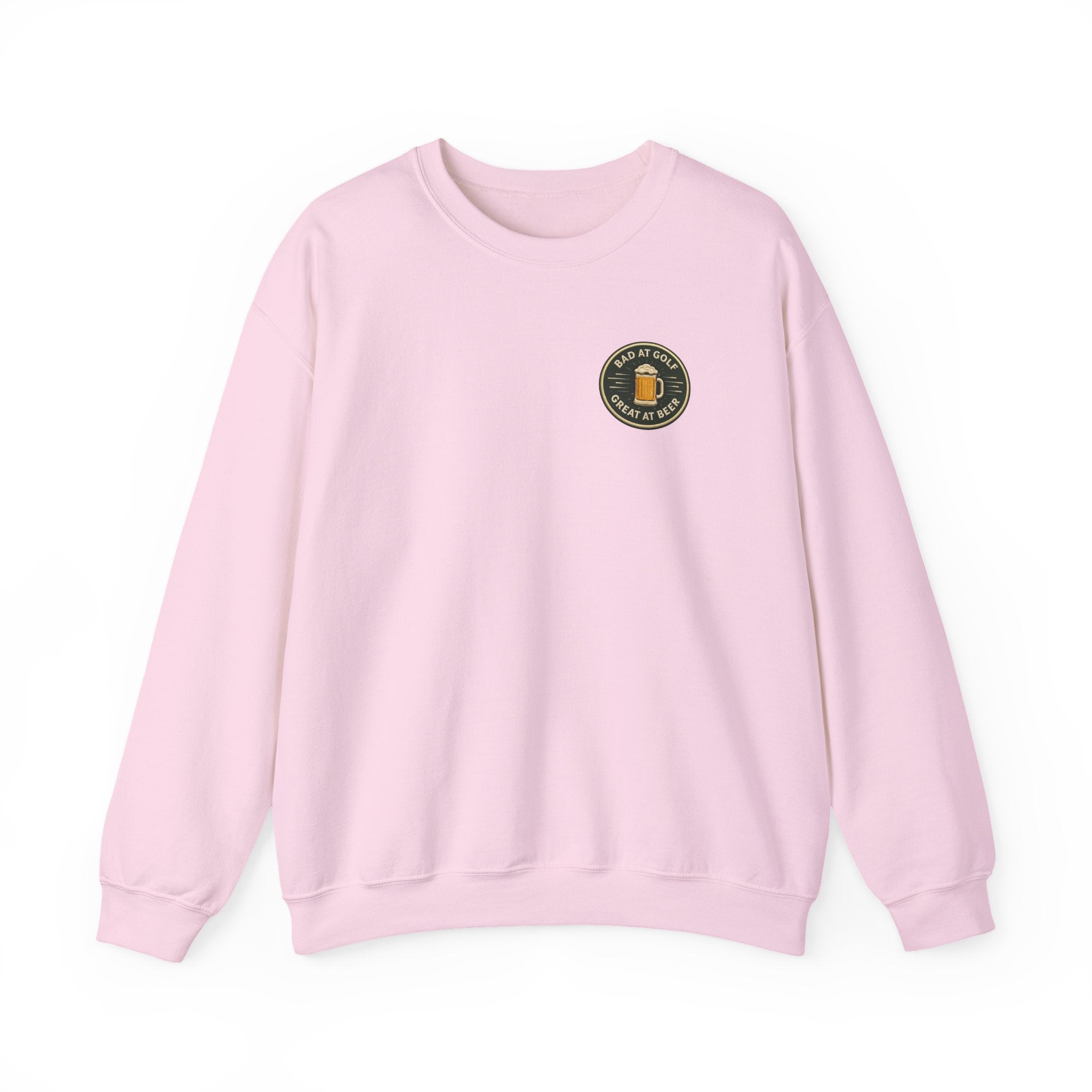 Golf Sweatshirt — "Bad at Golf, Great at Beer" Crewneck