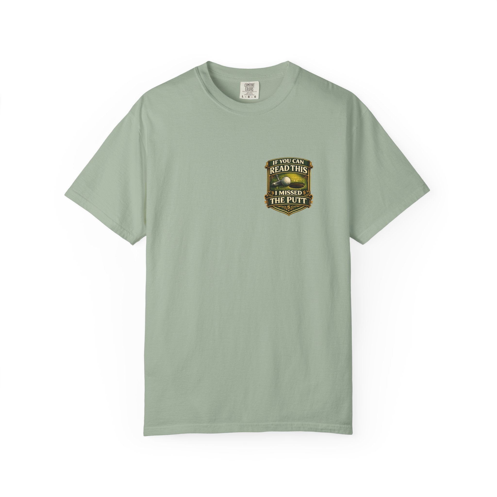 Golf Scene T-Shirt — "If You Can Read This I'm Behind The Putt" Vintage Badge Tee