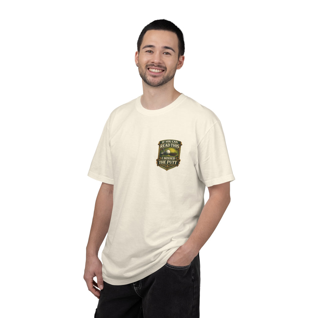 Golf Scene T-Shirt — "If You Can Read This I'm Behind The Putt" Vintage Badge Tee