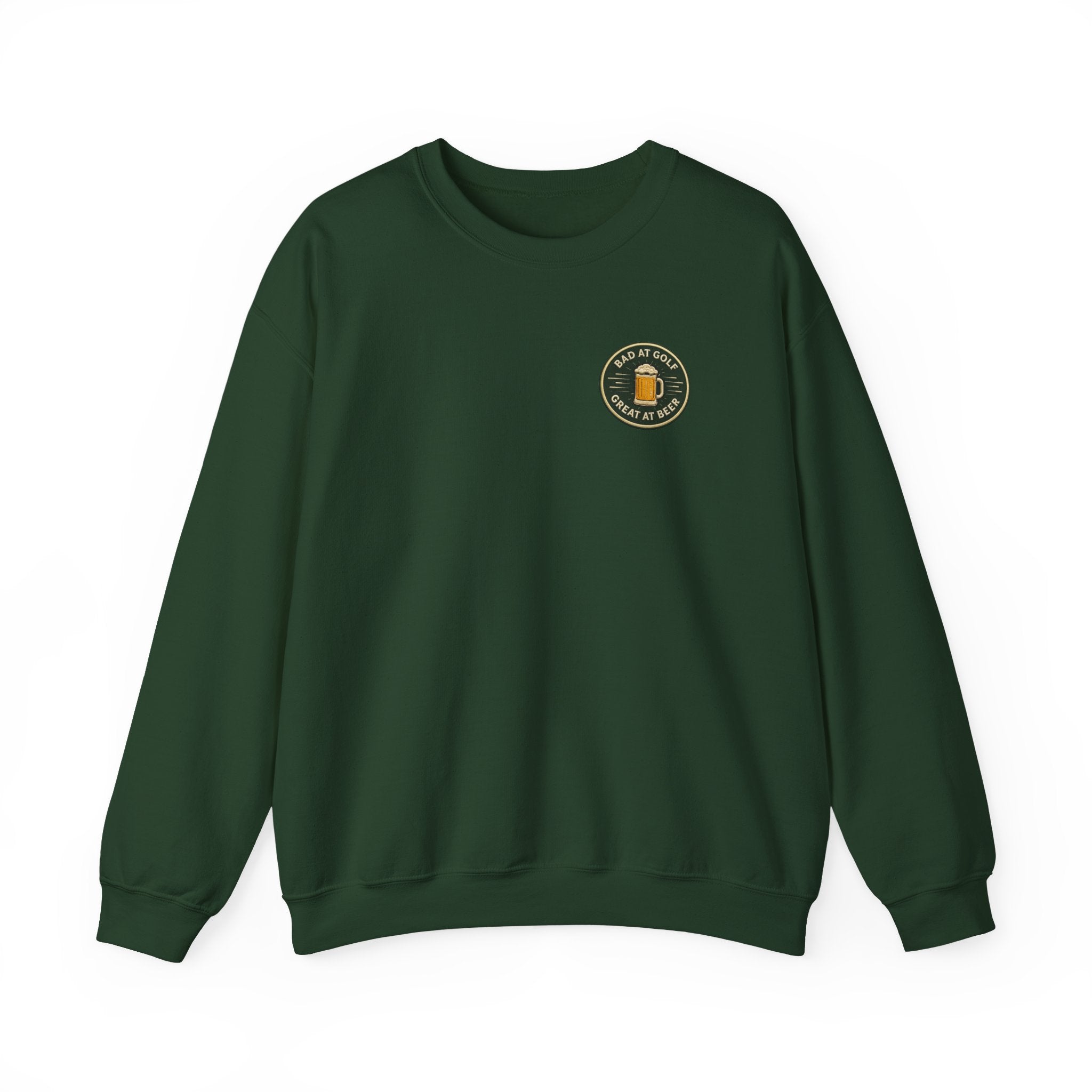 Golf Sweatshirt — "Bad at Golf, Great at Beer" Crewneck