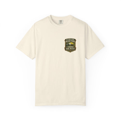 Golf Scene T-Shirt — "If You Can Read This I'm Behind The Putt" Vintage Badge Tee