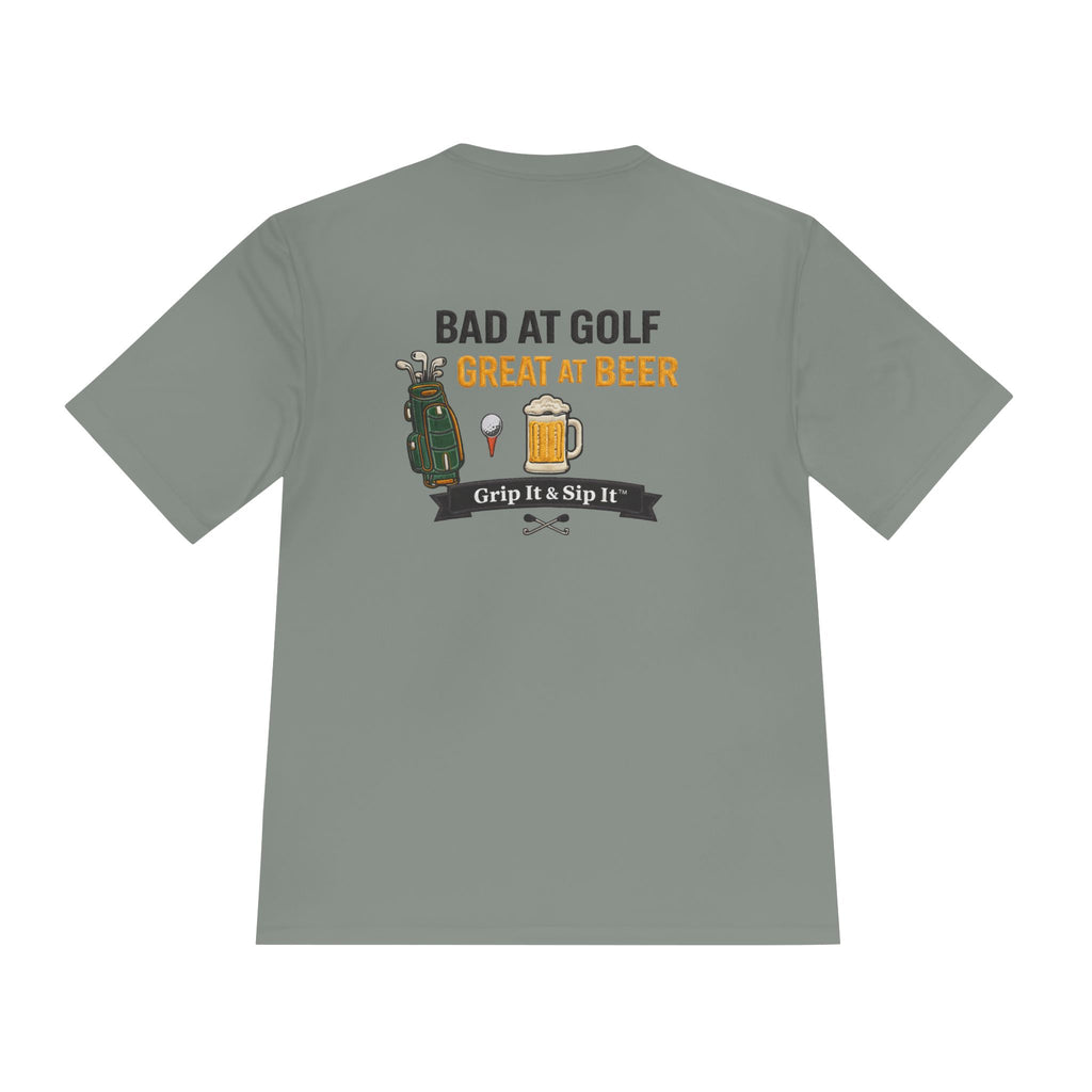 Bad at Golf, Great at Beer Moisture-Wicking Tee