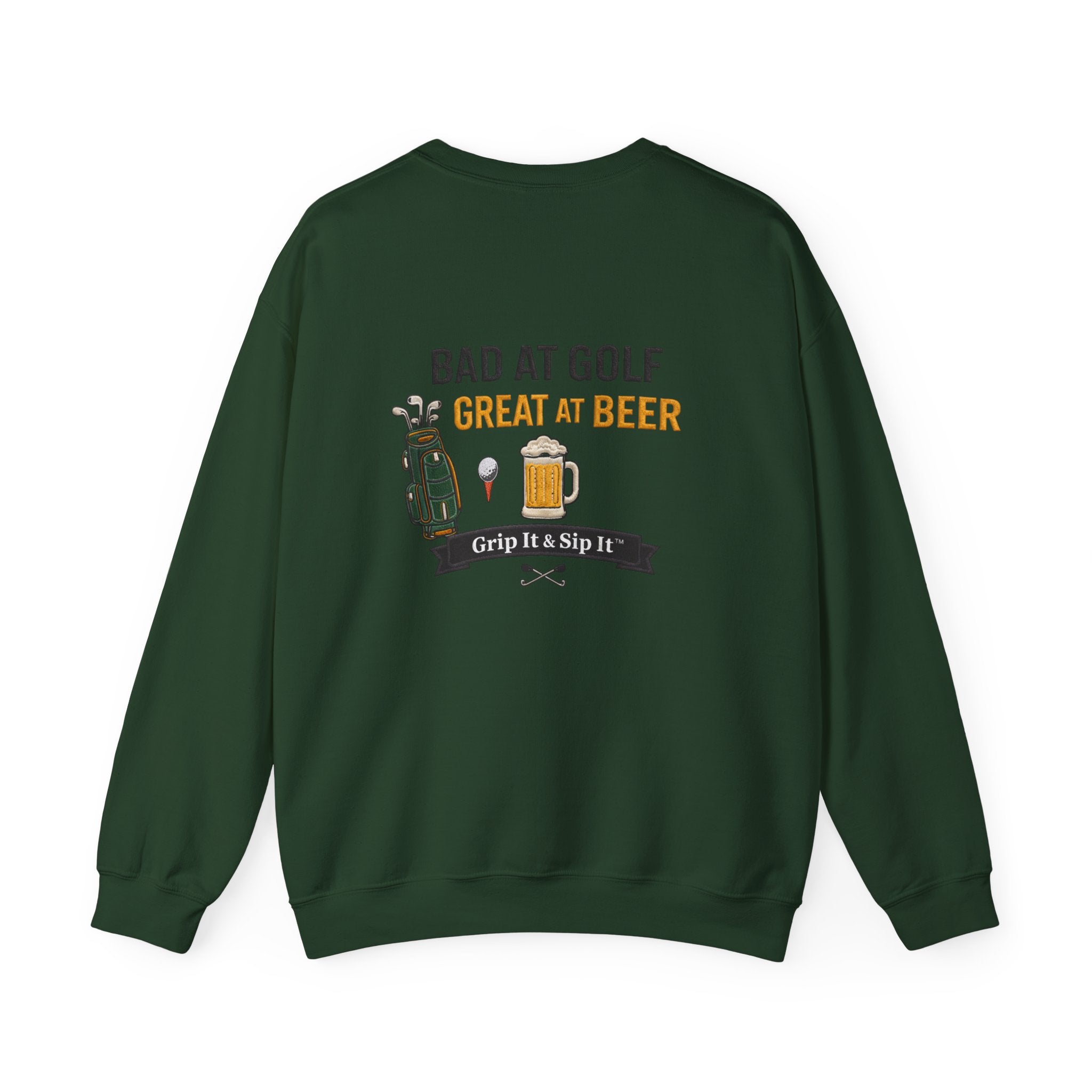 Golf Sweatshirt — "Bad at Golf, Great at Beer" Crewneck