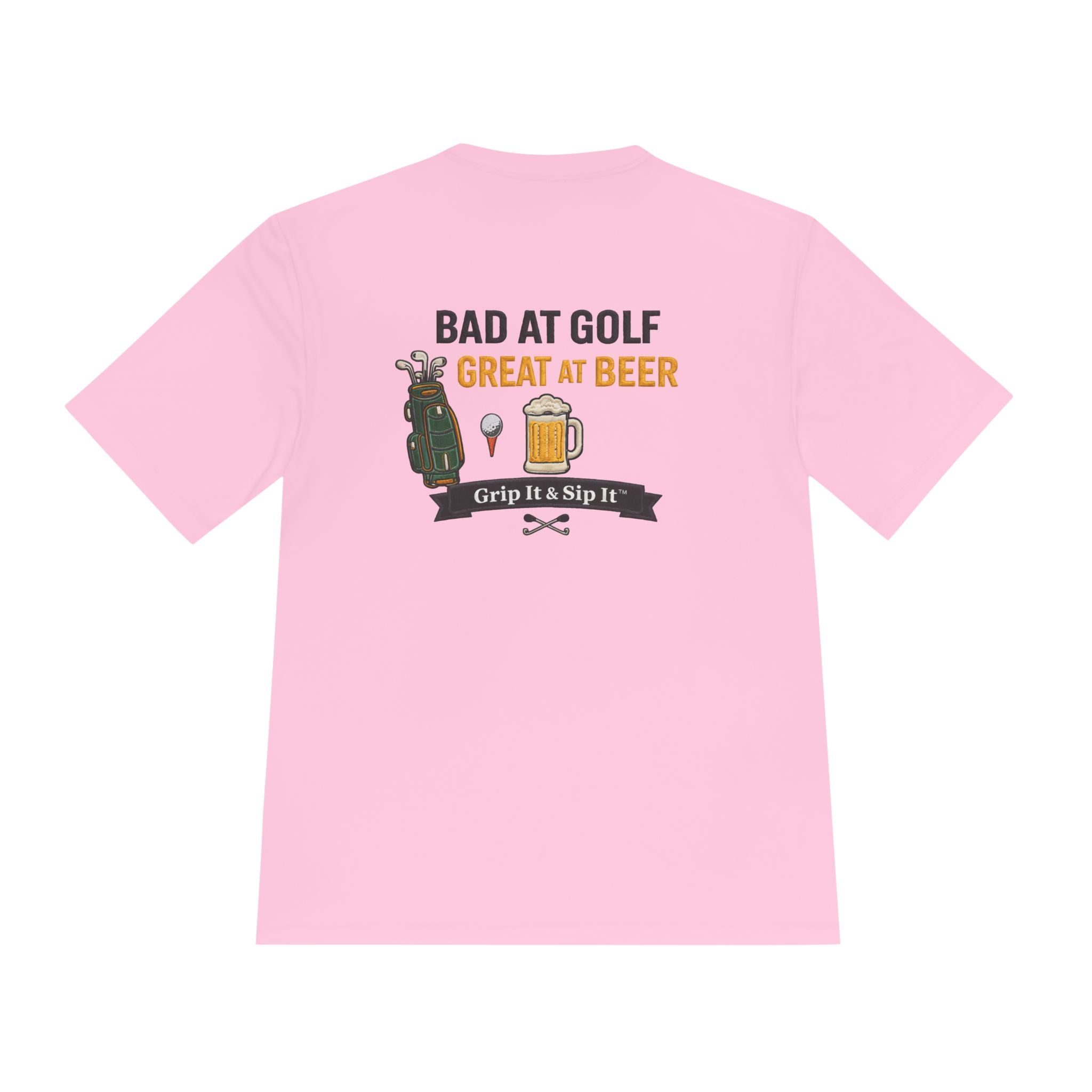 Bad at Golf, Great at Beer Moisture-Wicking Tee