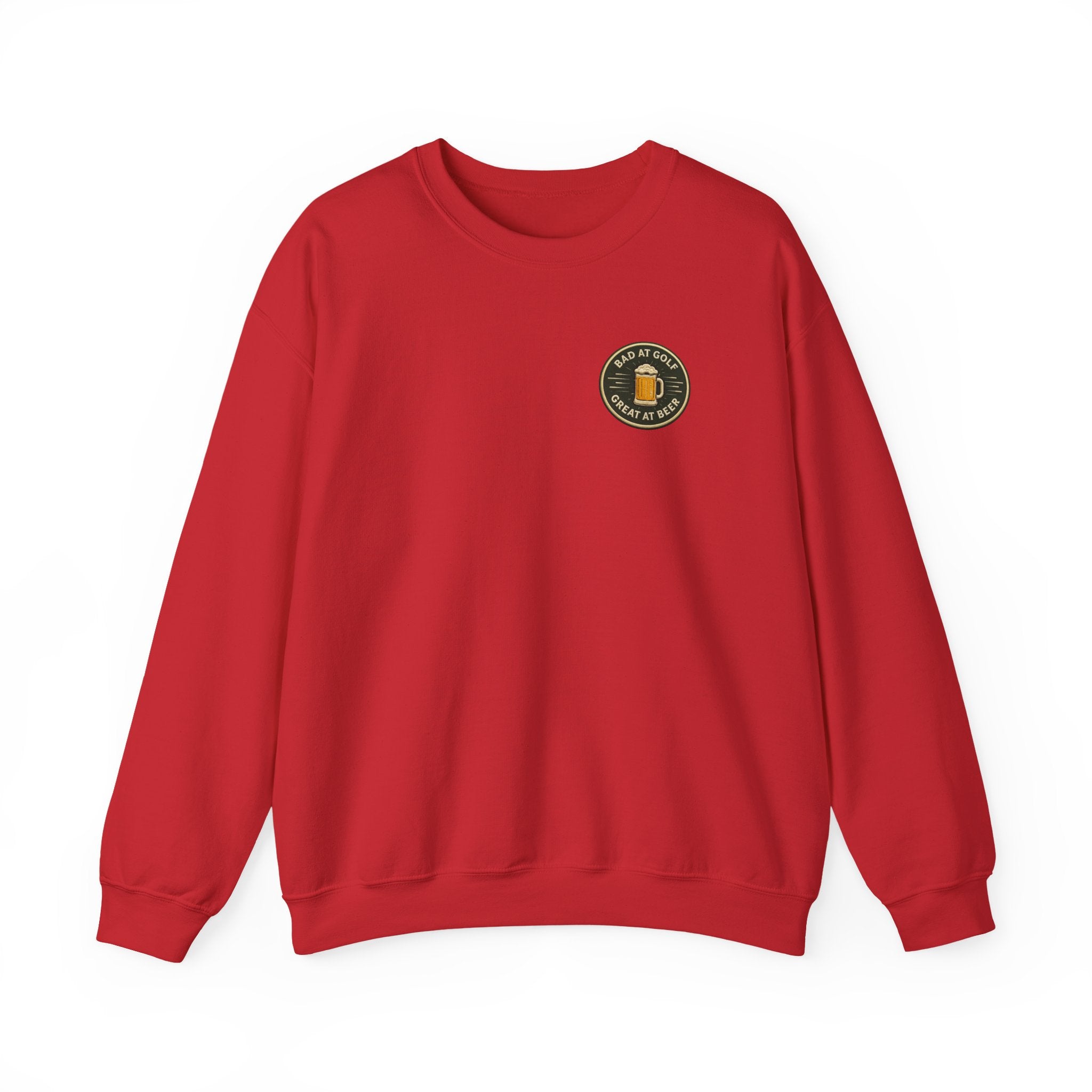 Golf Sweatshirt — "Bad at Golf, Great at Beer" Crewneck