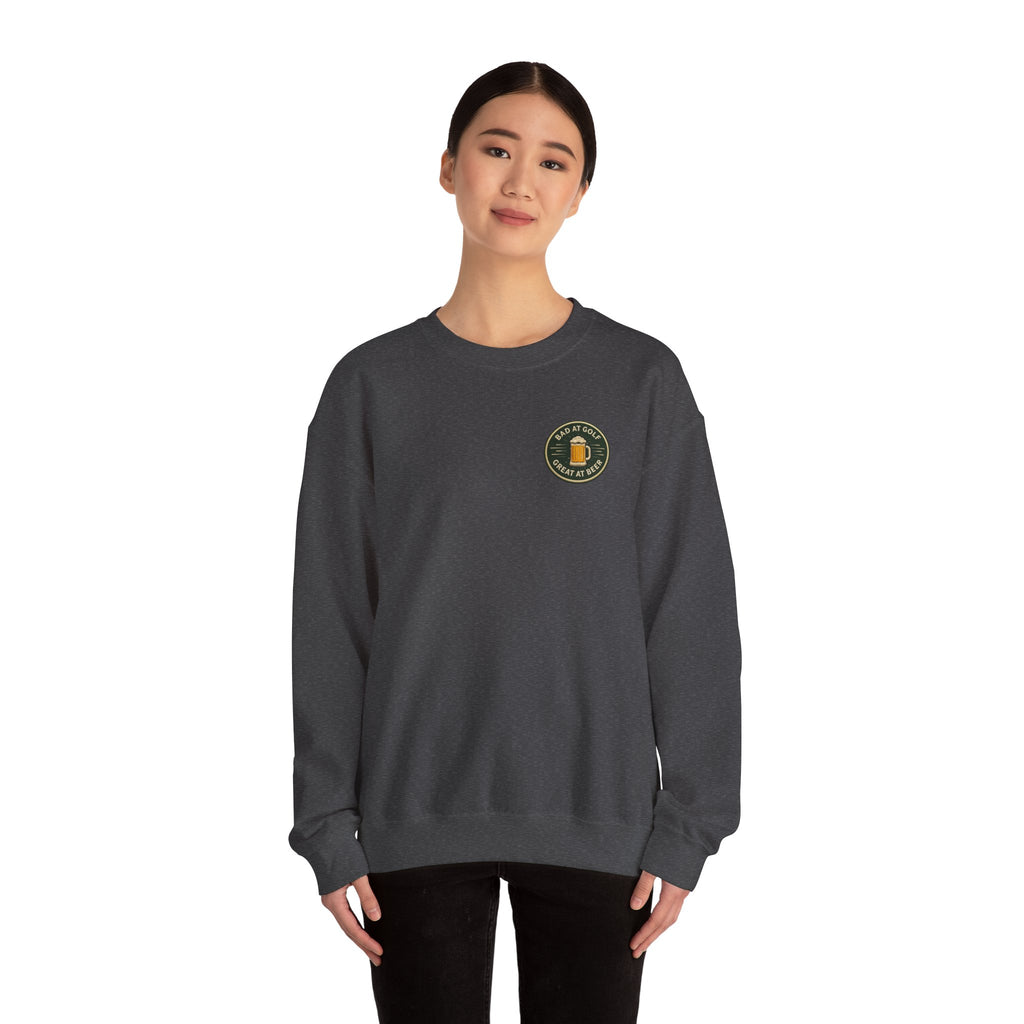 Golf Sweatshirt — "Bad at Golf, Great at Beer" Crewneck
