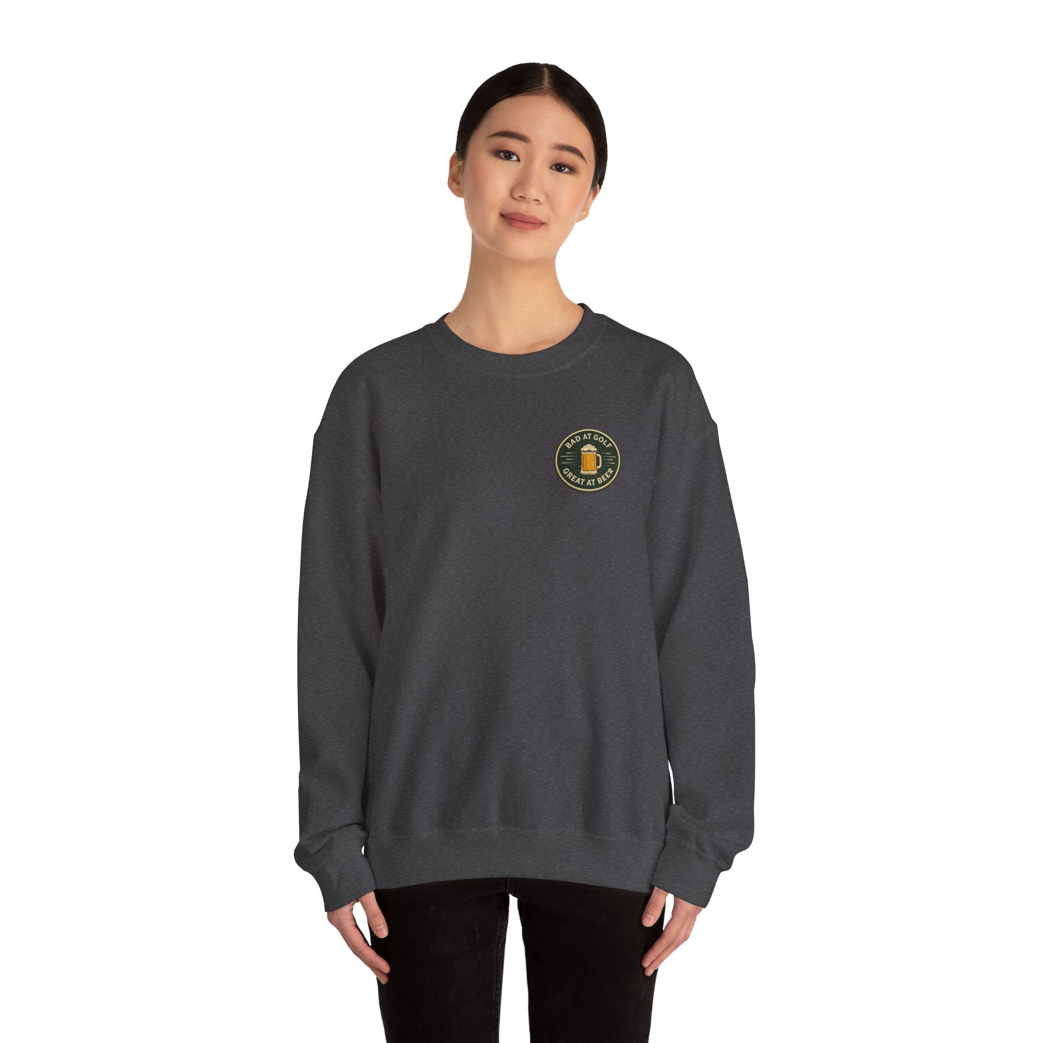 Golf Sweatshirt — "Bad at Golf, Great at Beer" Crewneck